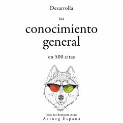 Desarrolla tu conocimiento general en 500 citas (MP3-Download) - Shakespeare, William; Einstein, Albert; Confucius,; Tzu, Sun; Churchill, Winston