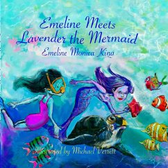 Emeline Meets Lavender the Mermaid - King, Emeline