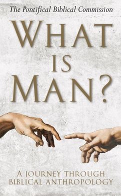 What Is Man? - The Pontifical Biblical Commission