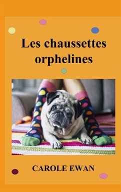 Les chaussettes orphelines - Ewan, Carole