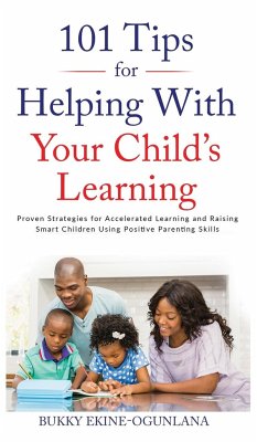 101 Tips For Helping With Your Child's Learning - Ekine-Ogunlana, Bukky