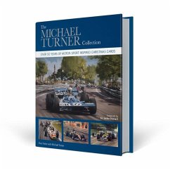 The Michael Turner Collection: Over 50 Years of Motor-Sport Inspired Christmas Cards - Parker, Chas; Turner, Michael