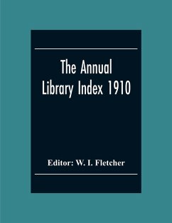 Cover The Annual Library Index 1910