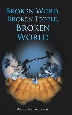 Broken Word, Broken People, Broken World - Cockrum, Minister Vernon