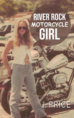 River Rock Motorcycle Girl - Price, J.