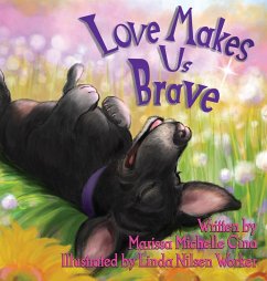 Love Makes Us Brave - Cina, Marissa Michelle