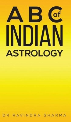 A B C of Indian Astrology - Sharma, Dr Ravindra