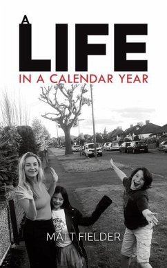 A Life in a Calendar Year - Fielder, Matt