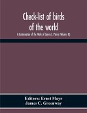 Check-List Of Birds Of The World; A Continuation Of The Work Of James L. Peters (Volume Ix)
