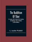 The Buddhism Of Tibet