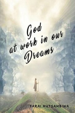 God at Work in our Dreams - Mutsambiwa, Farai