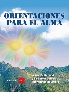 Orientaciones para el alma (eBook, ePUB) - de Jesús, Madre Andromeda