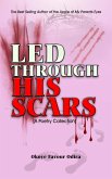Led Through His Scars (eBook, ePUB) Led Through His Scars (eBook, ePUB)