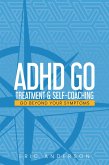 ADHD GO: Treatment & Self-Coaching (eBook, ePUB)