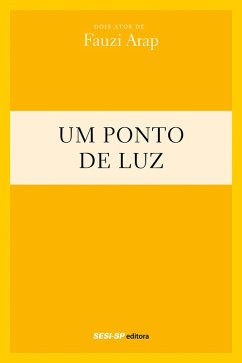 Fauzi Arap - Um ponto de luz (eBook, ePUB) - Arap, Fauzi