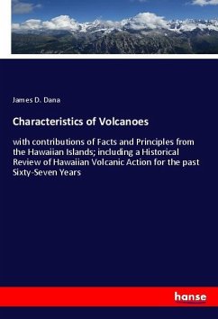 Characteristics of Volcanoes - Dana, James D.