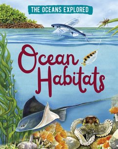 The Oceans Explored: Ocean Habitats - Martin, Claudia