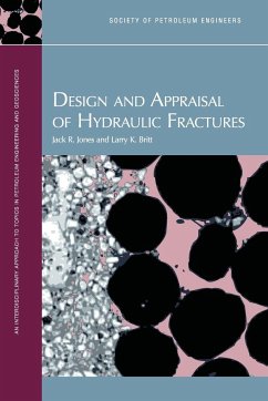 Design and Appraisal of Hydraulic Fractures - Jones, Jack R; Britt, Larry K