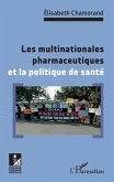Les multinationales pharmaceutiques et la poltique de santé