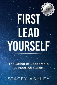 First Lead Yourself (paperback) - Ashley, Stacey