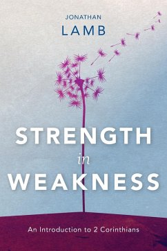 Strength in Weakness - Lamb, Jonathan