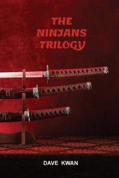 THE NINJANS TRILOGY - Kwan, Dave