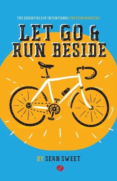Let Go and Run Beside - Sweet, Sean