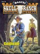 Skull-Ranch 46 (eBook, ePUB) - Bild 1
