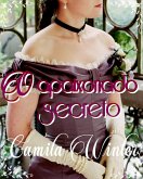 O Apaixonado Secreto (eBook, ePUB) O Apaixonado Secreto (eBook, ePUB)