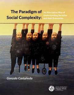 The Paradigm of Social Complexity (eBook, ePUB) - Castañeda, Gonzalo