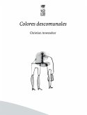 Colores descomunales (eBook, ePUB)