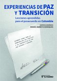 Experiencias de paz y transición: lecciones aprendidas para el posacuerdo en Colombia (eBook, PDF)