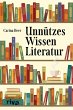 Unnützes Wissen Literatur (eBook, ePUB) - Bild 1