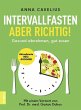 Intervallfasten - aber richtig! (eBook,... - Bild 1