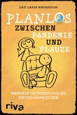 Planlos zwischen Pandemie und Plauze (eBook, PDF)