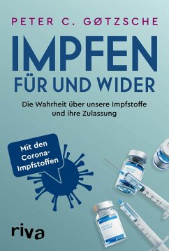 Impfen - Für und Wider (eBook, ePUB) - Gøtzsche, Peter C.