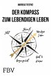 Der Kompass zum lebendigen Leben... - Bild 1