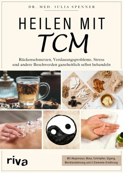 Heilen mit TCM (eBook, PDF) - Spenner, Julia