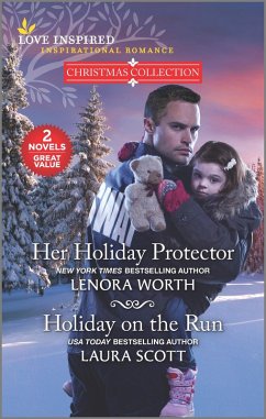 Her Holiday Protector and Holiday on the Run (eBook, ePUB) - Worth, Lenora; Scott, Laura