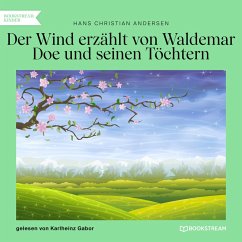 Der Wind erzählt von Waldemar Doe und seinen Töchtern (MP3-Download) - Andersen, Hans Christian