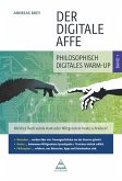 Der digitale Affe: Band 1: philosophisch-digitales Warm-Up (eBook, ePUB)