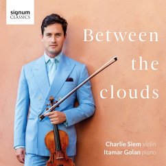 Between The Clouds-Werke Für Violine & Klavier - Siem,Charlie/Golan,Itamar