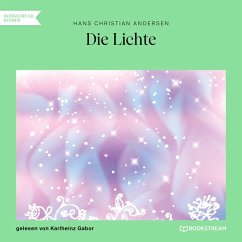 Die Lichte (MP3-Download) - Andersen, Hans Christian