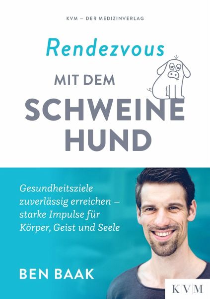 Rendezvous mit dem Schweinehund (eBook, ePUB) Rendezvous mit dem Schweinehund (eBook, ePUB)