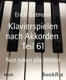 Klavierspielen nach Akkorden Teil 61 (eBook, ePUB)
