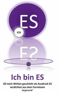 Ich bin ES (eBook, ePUB)