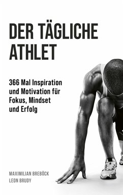 Der tägliche Athlet (eBook, PDF) - Breböck, Maximilian; Brudy, Leon