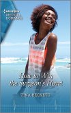 How to Win the Surgeon's Heart (eBook, ePUB)