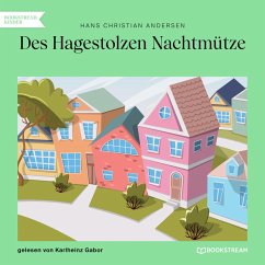 Des Hagestolzen Nachtmütze (MP3-Download) - Andersen, Hans Christian