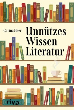 Cover Unnützes Wissen Literatur (eBook, PDF)